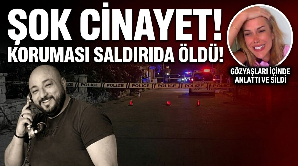Çeşme'de Silahlı Saldırı: Dilan Polat'ın Koruması Cihan Polat Öldürüldü