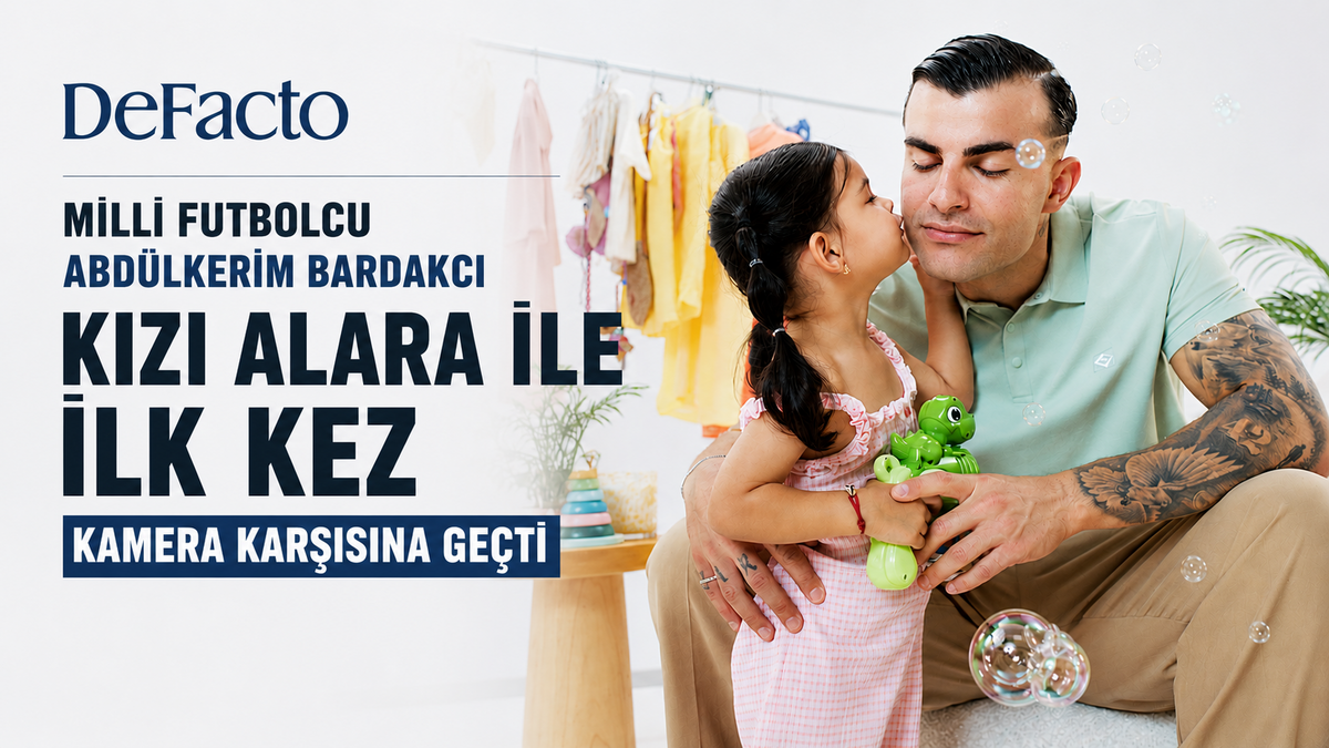 Abdülkerim Bardakcı ve Kızı Alara’dan Sürpriz Reklam Filmi!